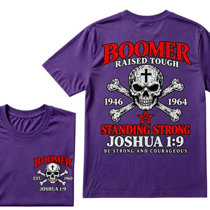 Boomer Raised Tough T-Shirt – 1946–1964 Joshua 1:9 Skull & Cross Graphic Tee