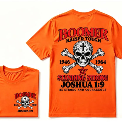 Boomer Raised Tough T-Shirt – 1946–1964 Joshua 1:9 Skull & Cross Graphic Tee