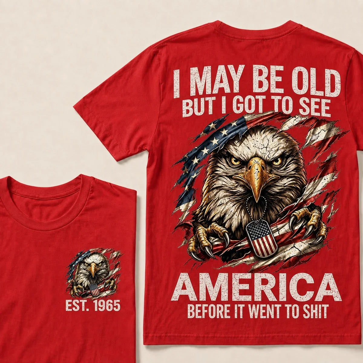 I May Be Old, But I Got to See America – Custom Birth Year T-Shirt