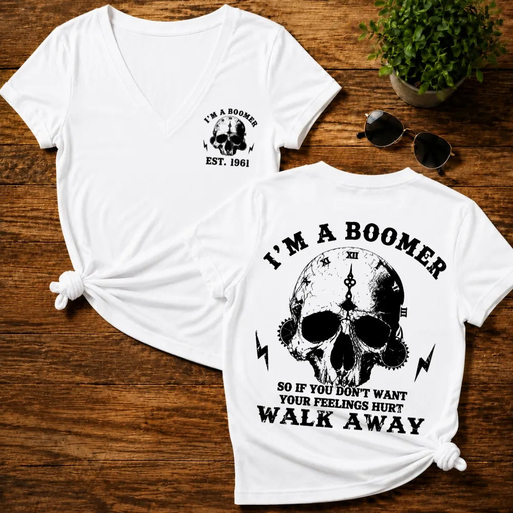 I'm A Boomer Walk Away Custom Year Skull Woman V-Neck