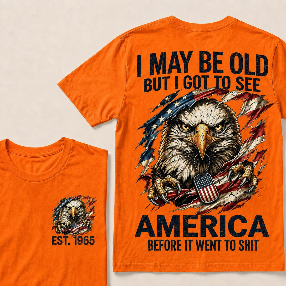 I May Be Old, But I Got to See America – Custom Birth Year T-Shirt
