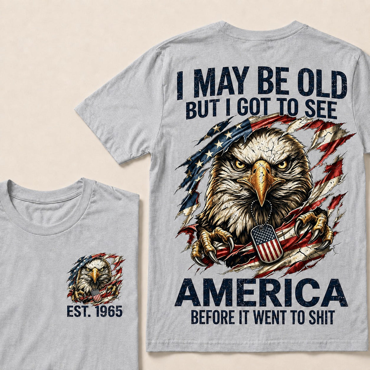 I May Be Old, But I Got to See America – Custom Birth Year T-Shirt